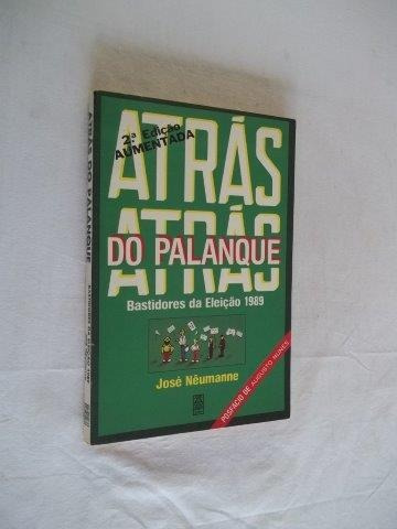 Atrás Do Palanque - Politica