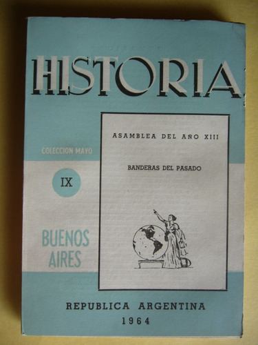 Revista Historia Nº 36 / Asamblea Del Año 13 Banderas Del Pa