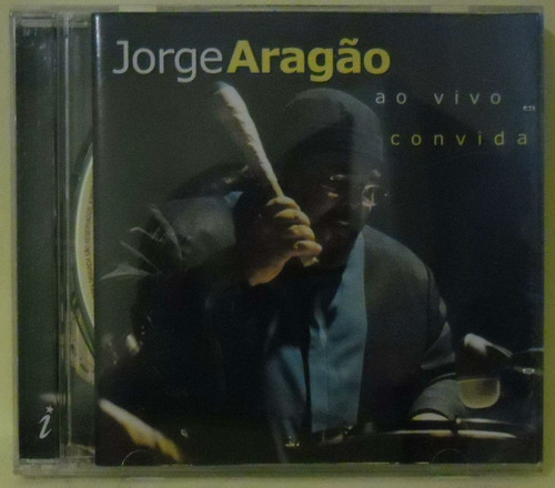 Cd Jorge Aragao - Ao Vivo Convida - Indie Records-cd-166