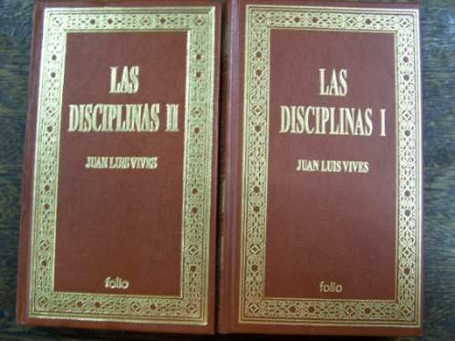 Las Disciplinas * Juan Luis Vives * 2 Tomos * Folio *
