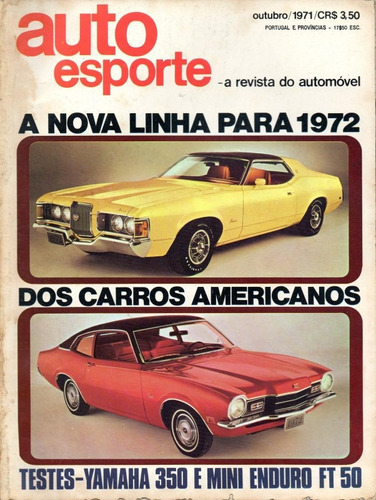 Auto Esporte Nº84 Outubro/1971 Maverick Yamaha R 5 F 350