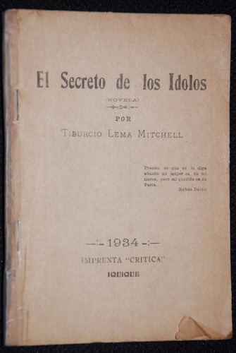 El Secreto De Los Idolos Tiburcio Lema Iquique 1934