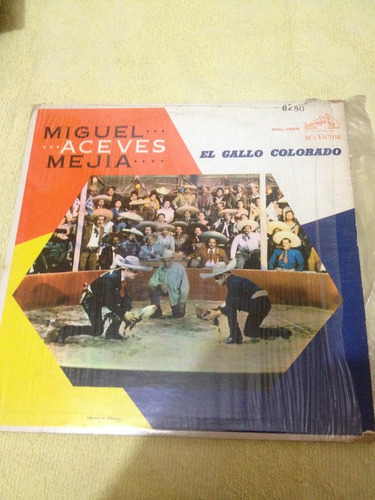 Miguel Aceves Mejia El Galllo Colorado Disco De Vinil 