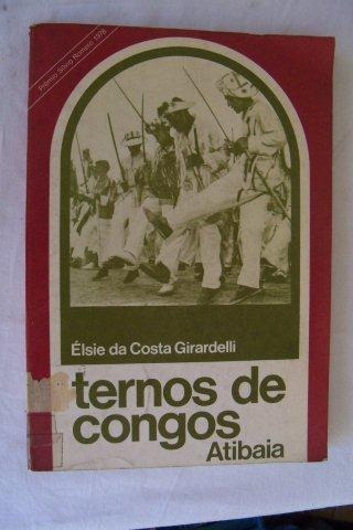 Livro Ternos De Congos - Atibaia - Élsie Da Costa