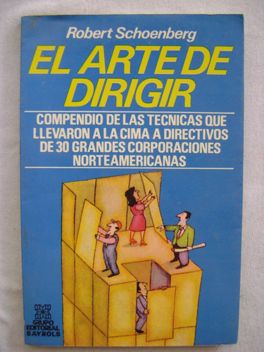 El Arte De Dirigir - Robert Schoenberg. Libro