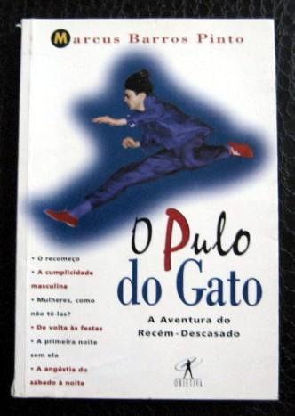 O Pulo Do Gato / Marcus Barros Pinto/objetiva/frete À Cobrar