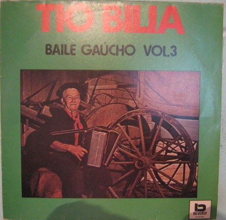 Tio Bilia - Baíle Gaúcho Volume 3 - 1991 2ª Edição