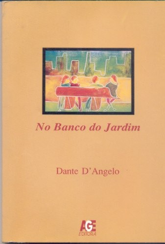 Livro No Banco Do Jardim - Dante D'angelo