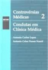 Controvérsias Médicas 2 Condutas Em Clínica Médica