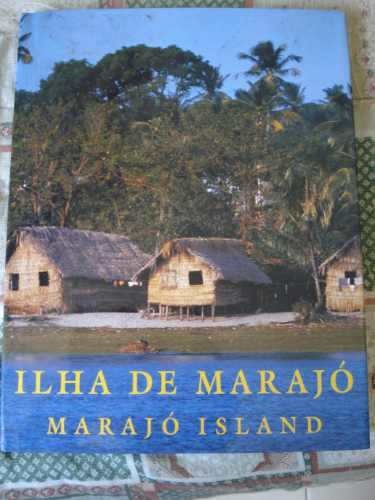 Ilha De Marajó Paisagem Cultura E Natureza