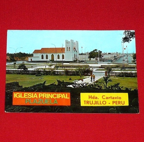 Antigua Postal Iglesia Plazuela Hacienda Cartavio Trujillo