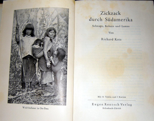 Richard Katz Zickzack Durch Sudamerika 1935 Aleman Viajero