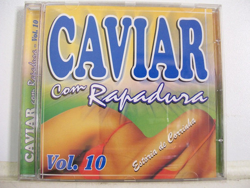Caviar Com Rapadura, Volume 10, Cd Original (Usado)