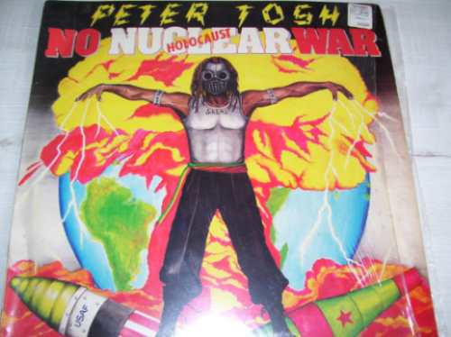 Lp Peter Tosh : No Nuclear War Holocaust   