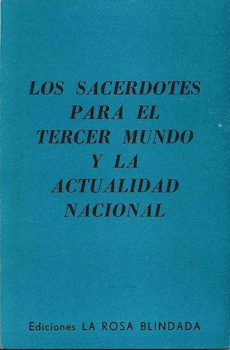 Los Sacerdotes Para El Tercer Mundo Y La Actualidad G2