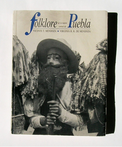 Folklore De La Region Central De Puebla, Libro Mexicano 1991