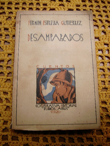 Fermin Estrella Gutierrez - Desamparados 1º Edicion 1926