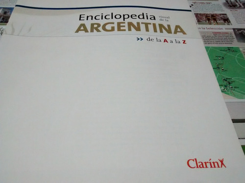 Enciclopedia De La Argentina De La A A La Z. Impecable!!
