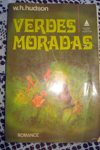 W.h. Hudson Verdes Moradas