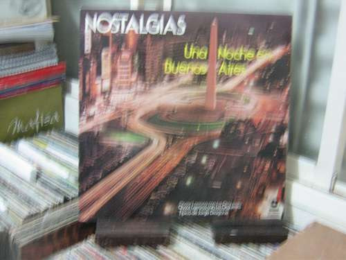 Lp  Nostalgia - Uma Nocite En Bueno Aires