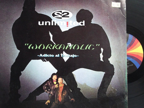 2 Unlimited - Workaholic -- Acetato Nacional--