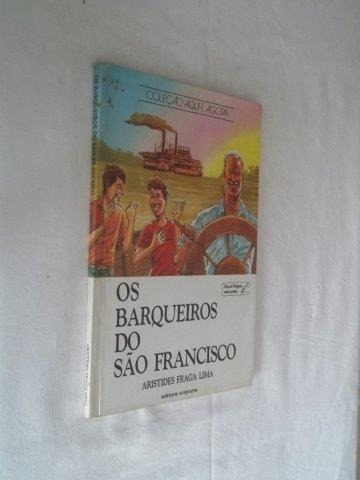 Os Barqueiros Do São Francisco - Infanto Juvenil