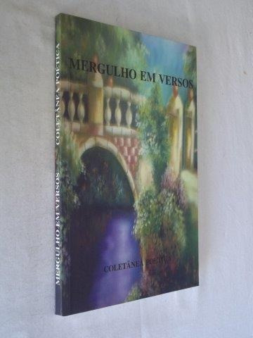 Mergulho Em Versos¿coletânea Poética - Literatura Brasileira