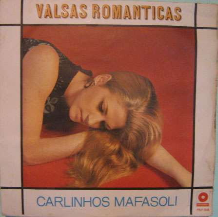 Carlinhos Mafasoli  -  Valsas Românticas - Prlp-1046 - 1968