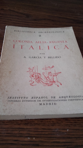 Bibliotheca Archaeologica Ii Colonia Aelia Augusta Italica