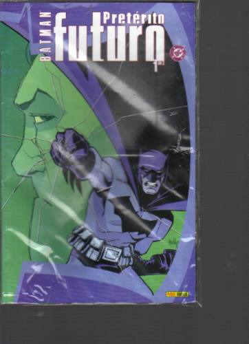 Batman Pretérito Fututo N 1 - Dc - Panini Comics