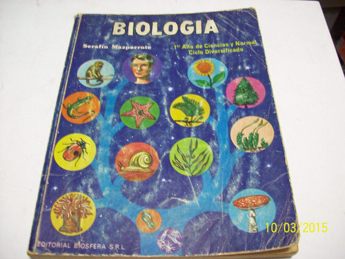 Libro De 4° : Biologia-serafin Mazparrote