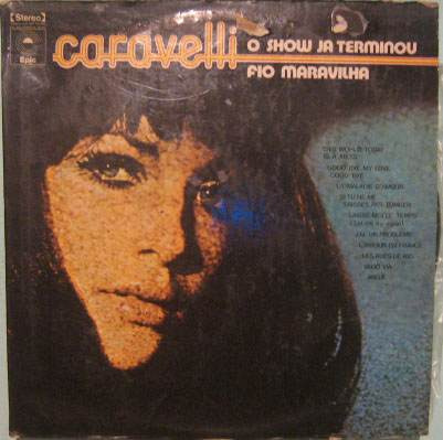 Caravelli - Fio Maravilha / O Show Já Terminou - 1973