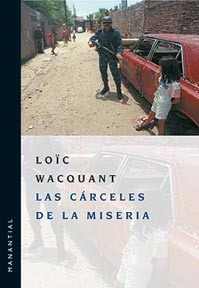 Carceles De La Miseria - Ampliada - Wacquant, Loic