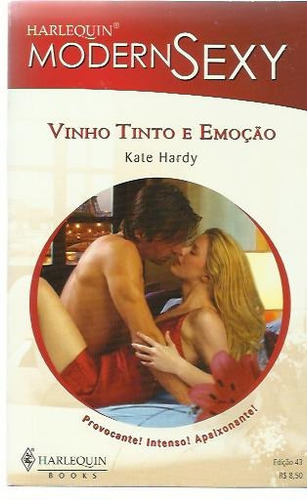 Livro Harlequin Modern Sexy Vinho Tinto E Emoção Nº 43