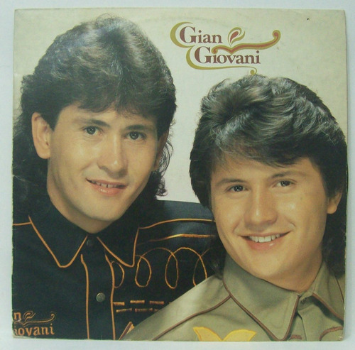 Lp Gian E Giovani - Olha Amor - 1992  Chantecler Com Encarte