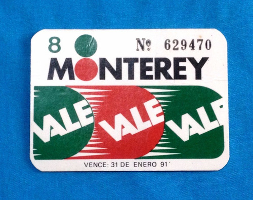 Antigua Tarjeta Vale Monterey 1991 Supermercado Descuento