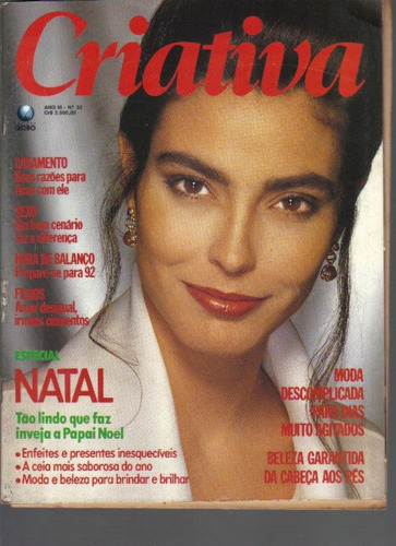 Revista Criativa Nº 32 - Ano I I I  - Dez/1991 -ed Globo