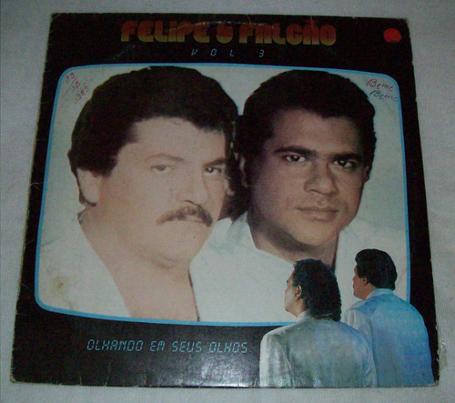 Lp Felipe E Falcão - Olhando Em Seus Olhos Vol 3 - 1989