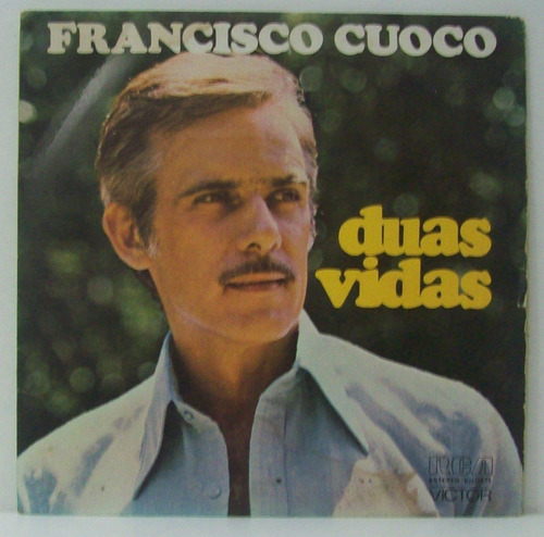 Compacto Vinil Francisco Cuoco - Duas Vidas - 1977 - Rca