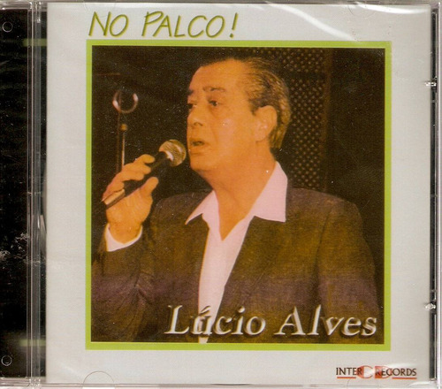 Cd Lúcio Alves - No Palco! 