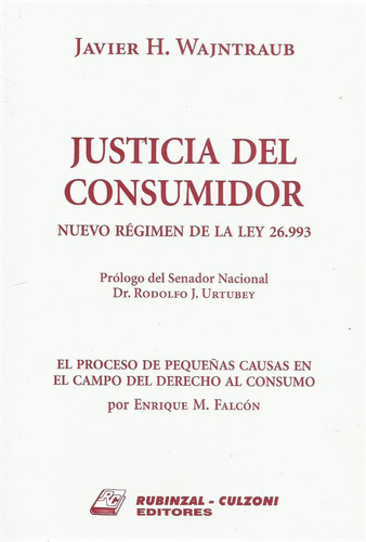 Justicia Del Consumidor Nuevo Régimen 26.993 Wajntraub