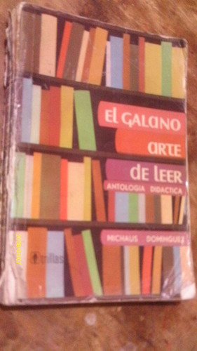 El Galano Arte De Leer , Antologia Didactica