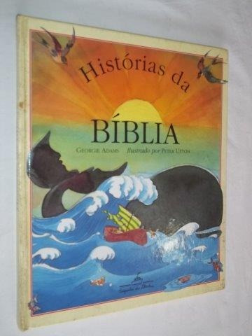 Historias Da Bíblia ¿ George Adams