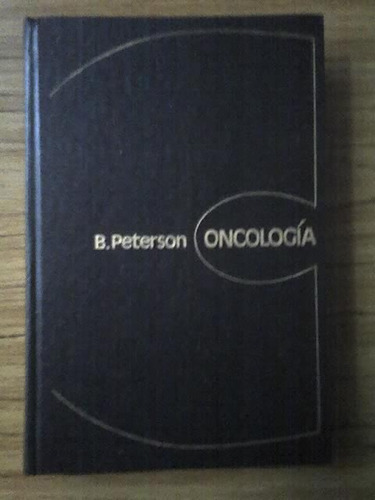 Oncología - B. Peterson - Edit. Mir - Moscú - 1987 -