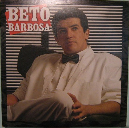 Beto Barbosa - Beto Barbosa - 1988