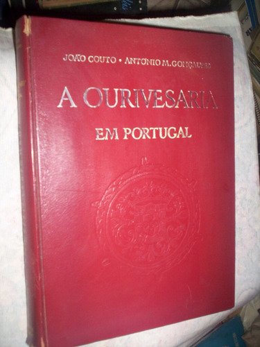 Raro A Ourivesaria Em Portugal João Couto 1960