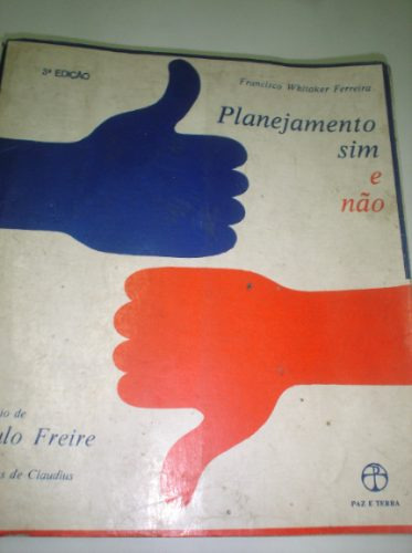 Planejamento Sim E Não-francisco Whitaker Ferreira-3 Edição