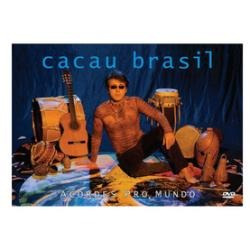 Cacau Brasil - Acordes Pro Mundo Dvd Novo/lacrado