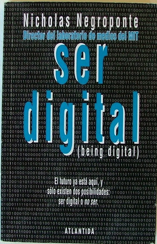 Nicholas Negroponte - Ser Digital