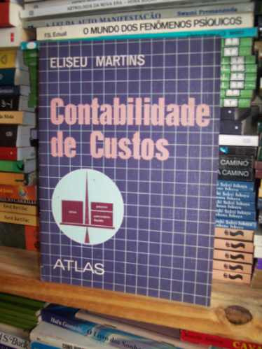 Contabilidade De Custos, Eliseu Martins